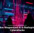 How Weaponized AI Is Reshaping Cyberattacks